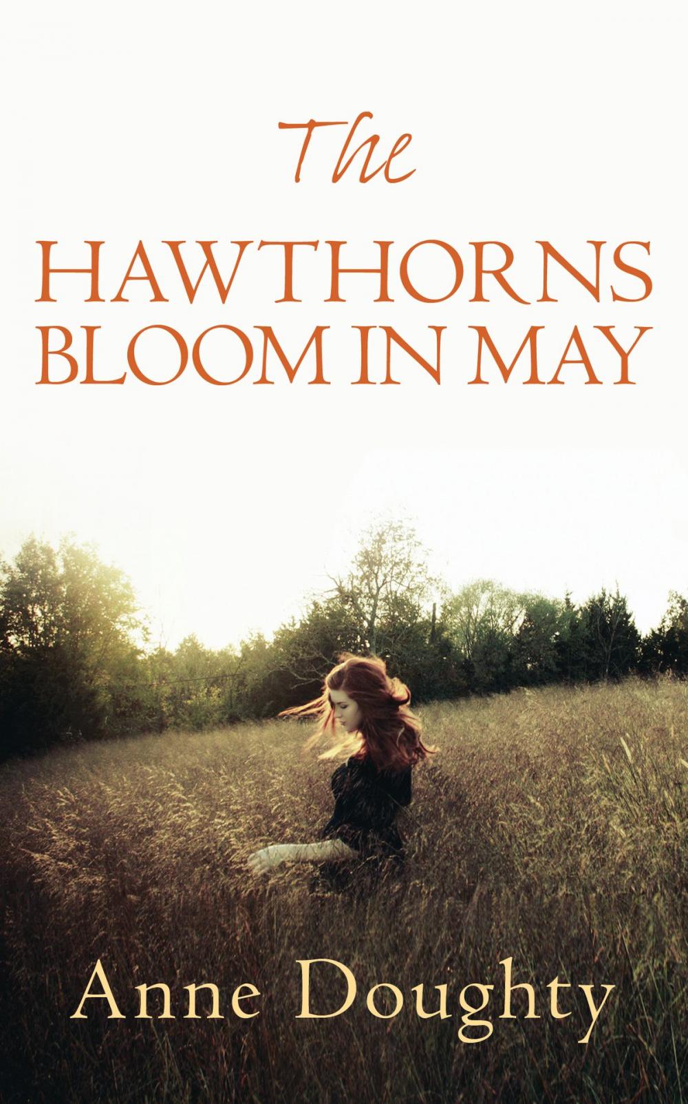 Big bigCover of The Hawthorns Bloom in May