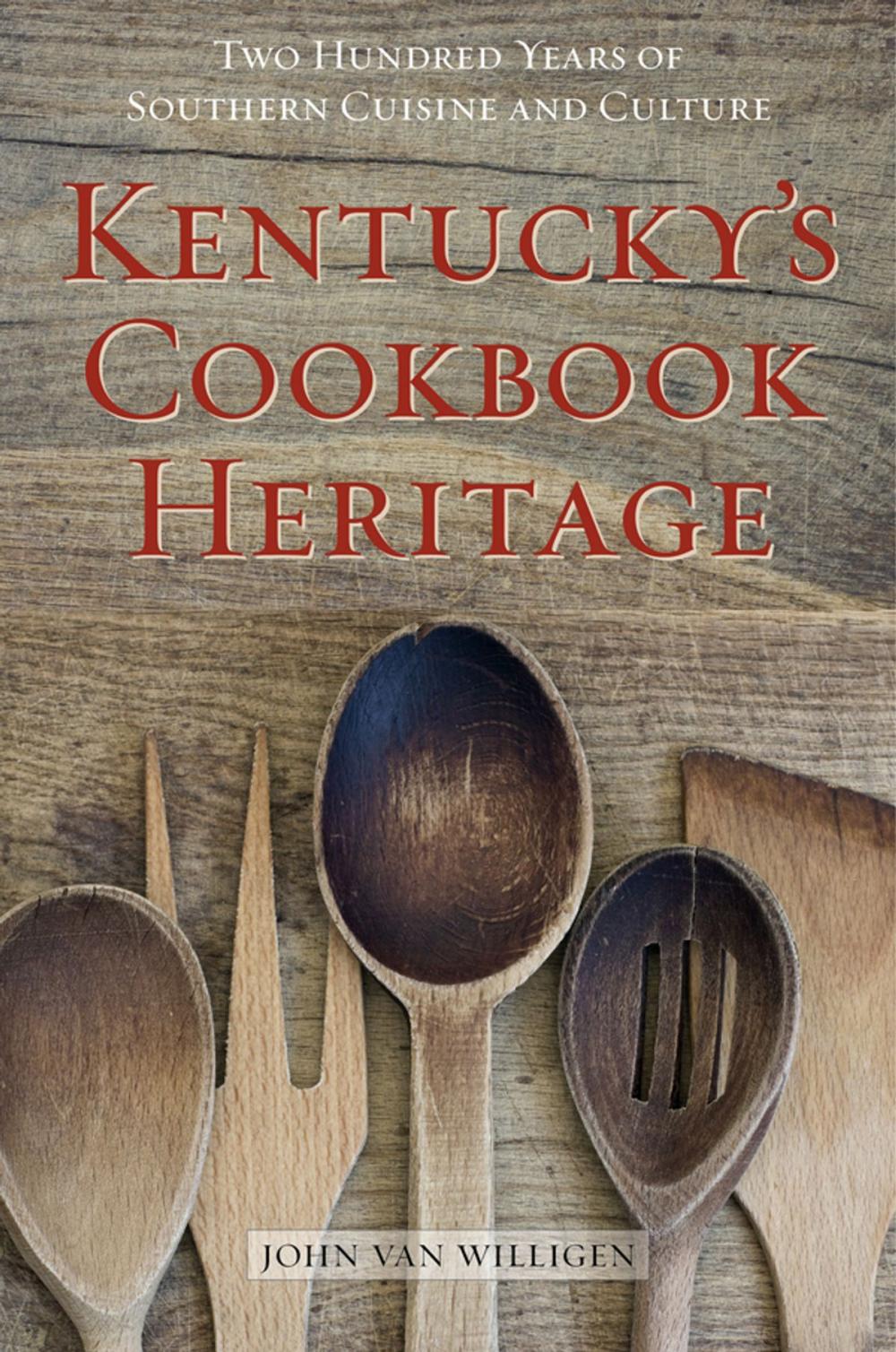 Big bigCover of Kentucky's Cookbook Heritage