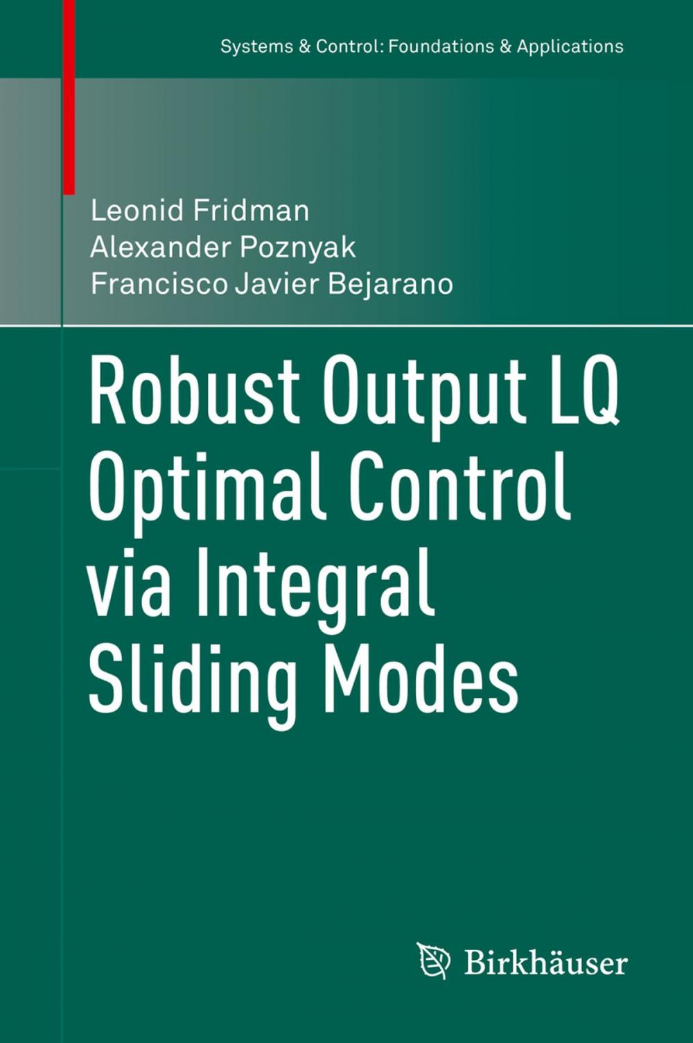 Big bigCover of Robust Output LQ Optimal Control via Integral Sliding Modes