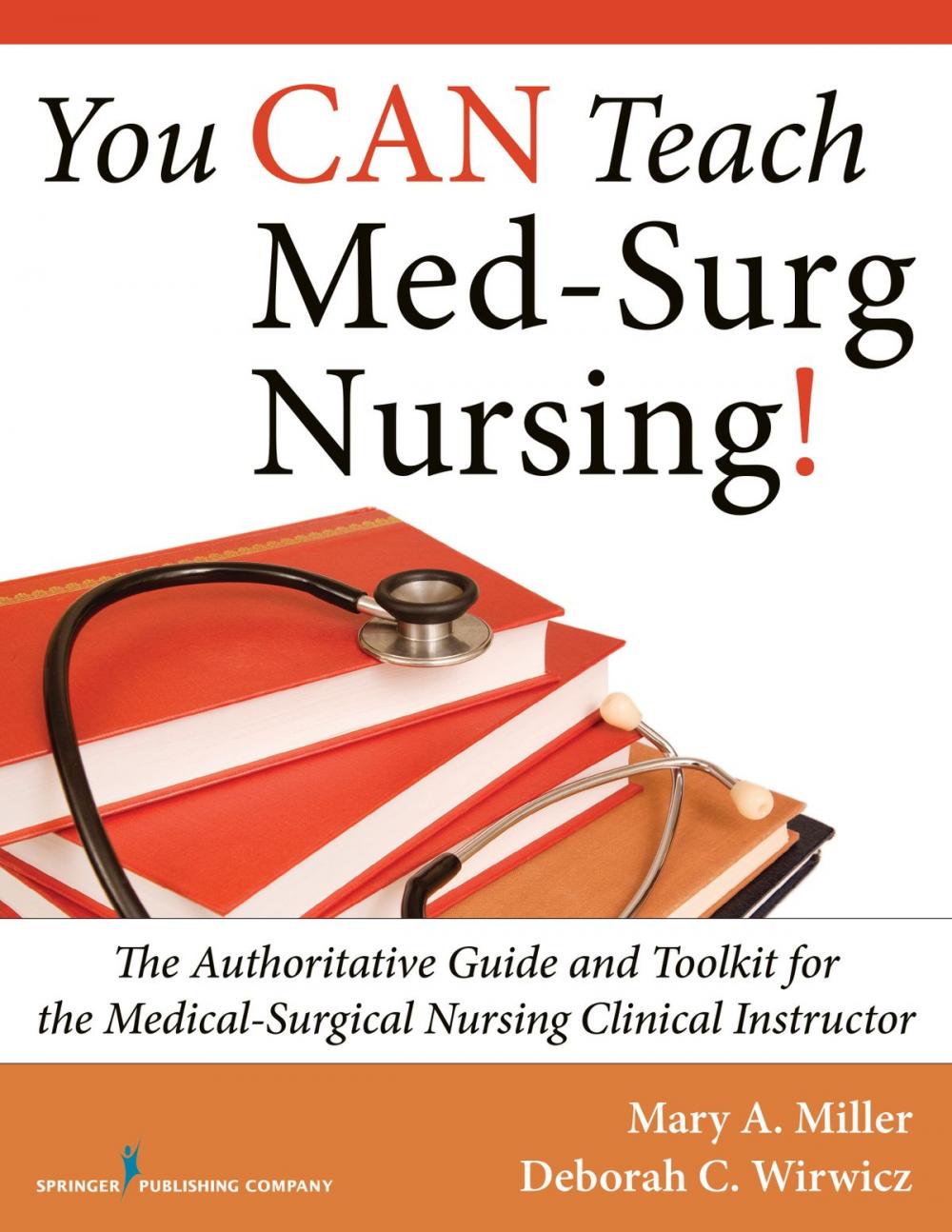 Big bigCover of You CAN Teach Med-Surg Nursing!