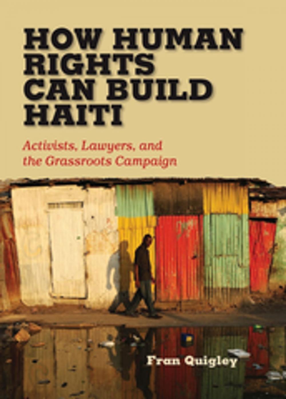 Big bigCover of How Human Rights Can Build Haiti