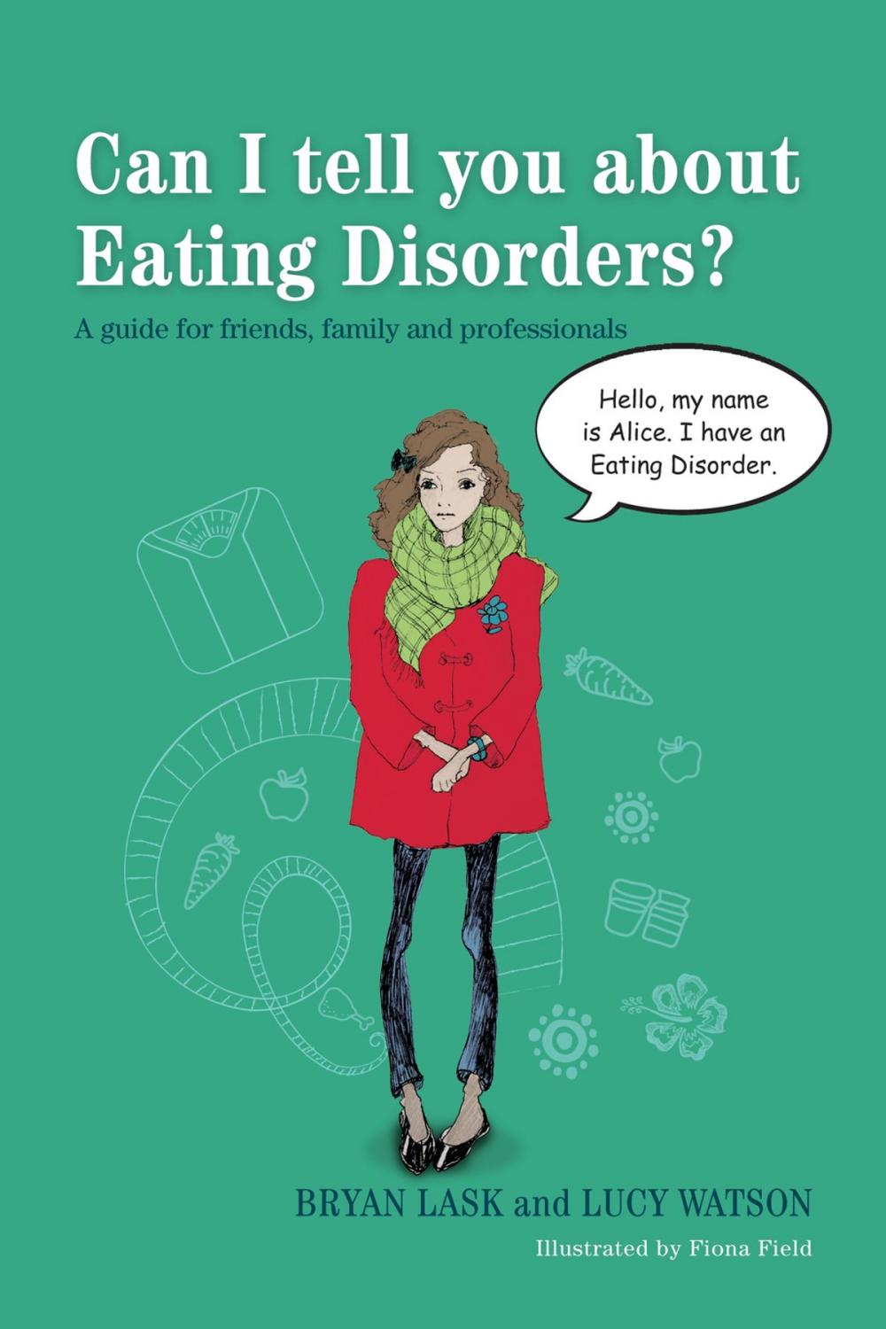 Big bigCover of Can I tell you about Eating Disorders?