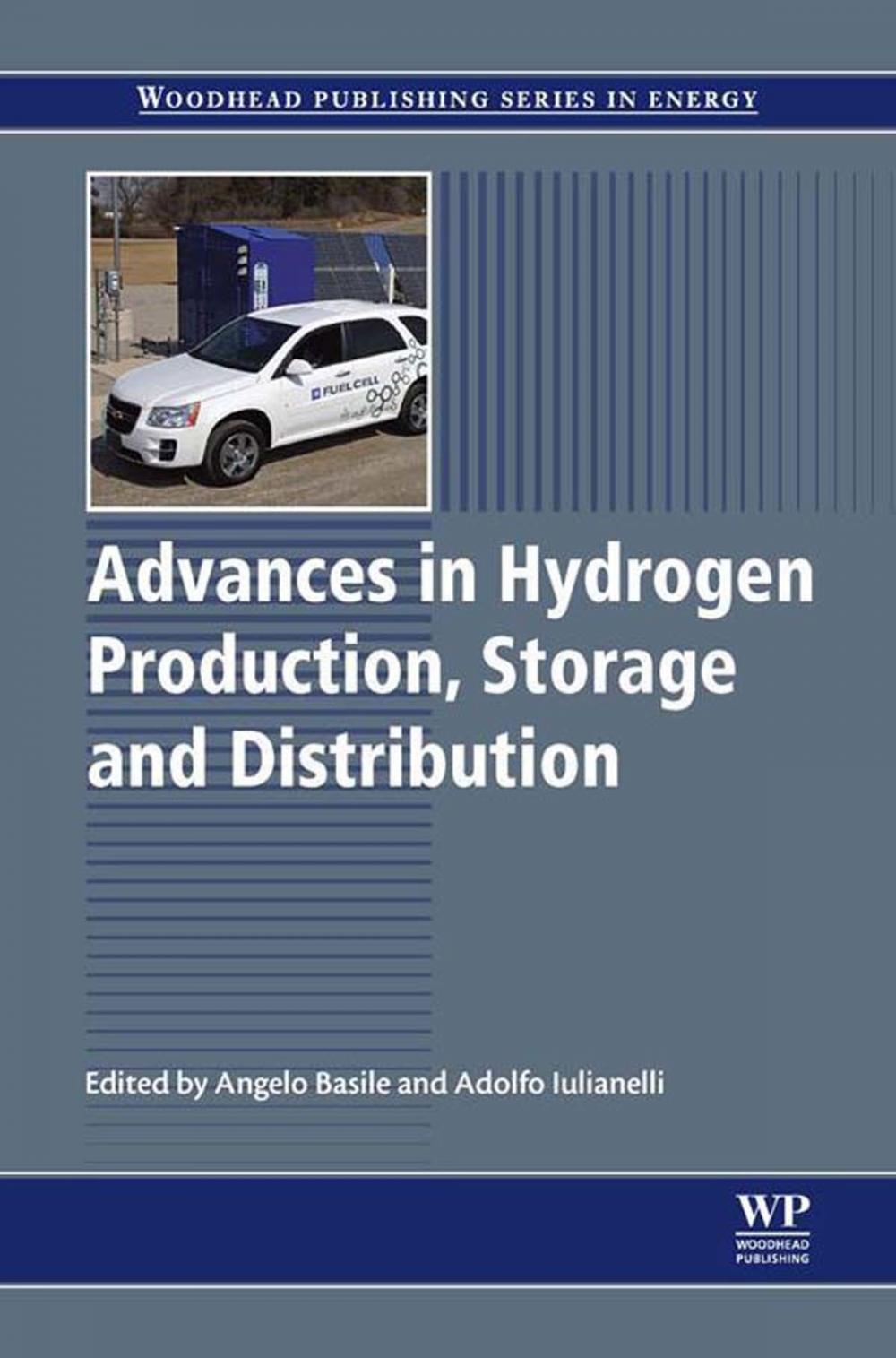 Big bigCover of Advances in Hydrogen Production, Storage and Distribution