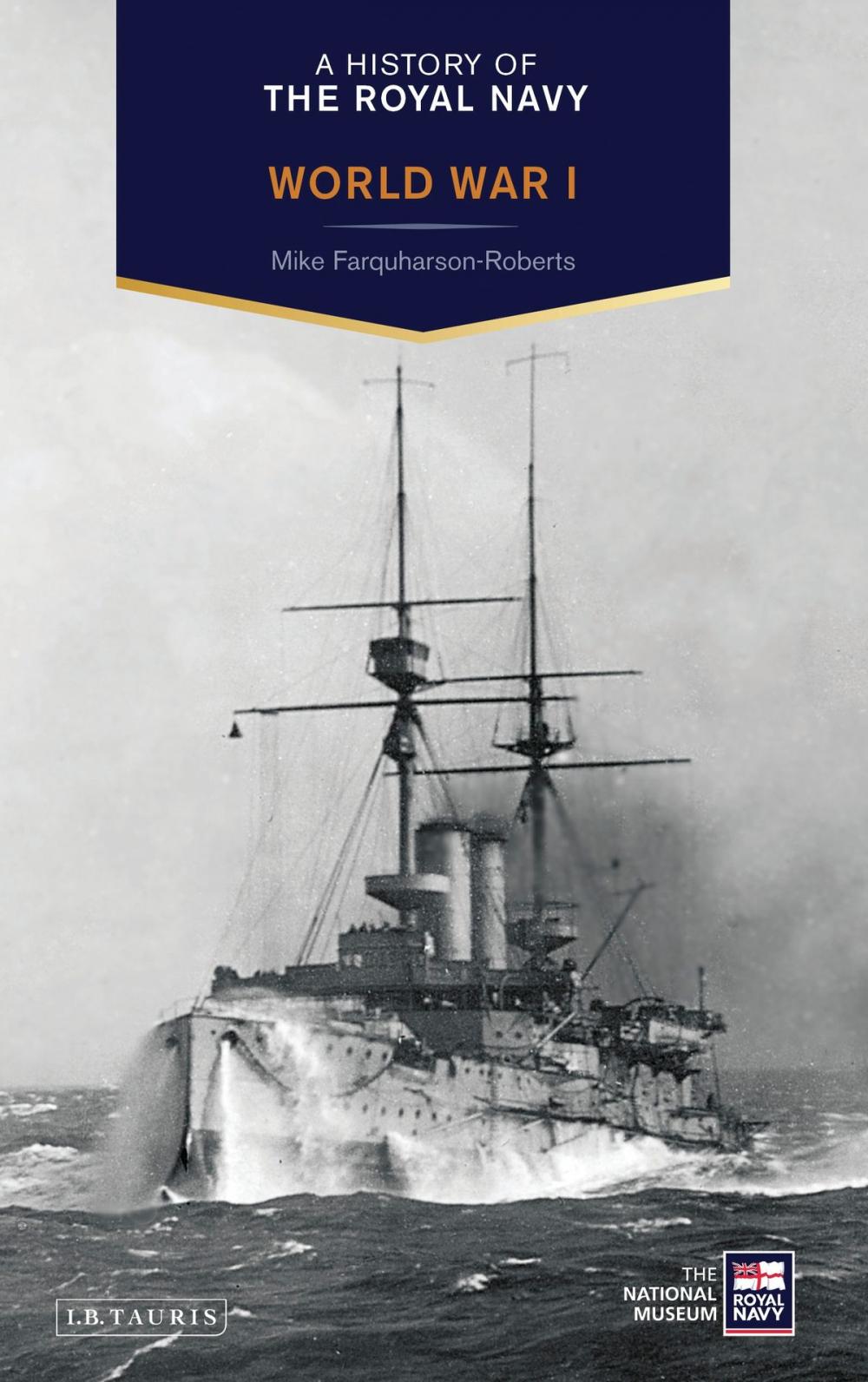 Big bigCover of A History of the Royal Navy: World War I