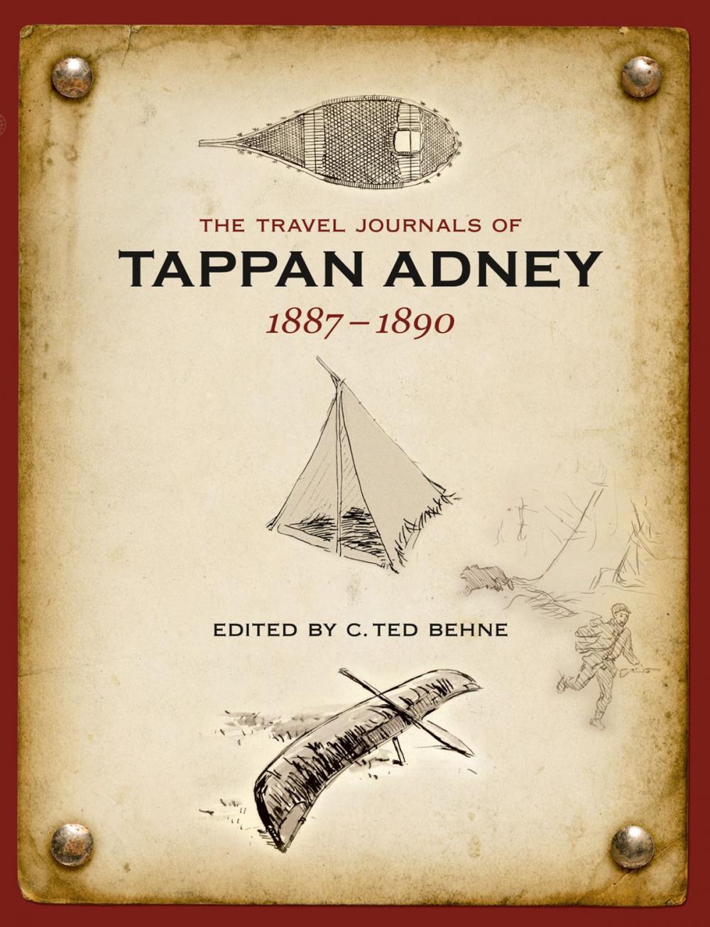 Big bigCover of The Travel Journals of Tappan Adney, 1887-1890