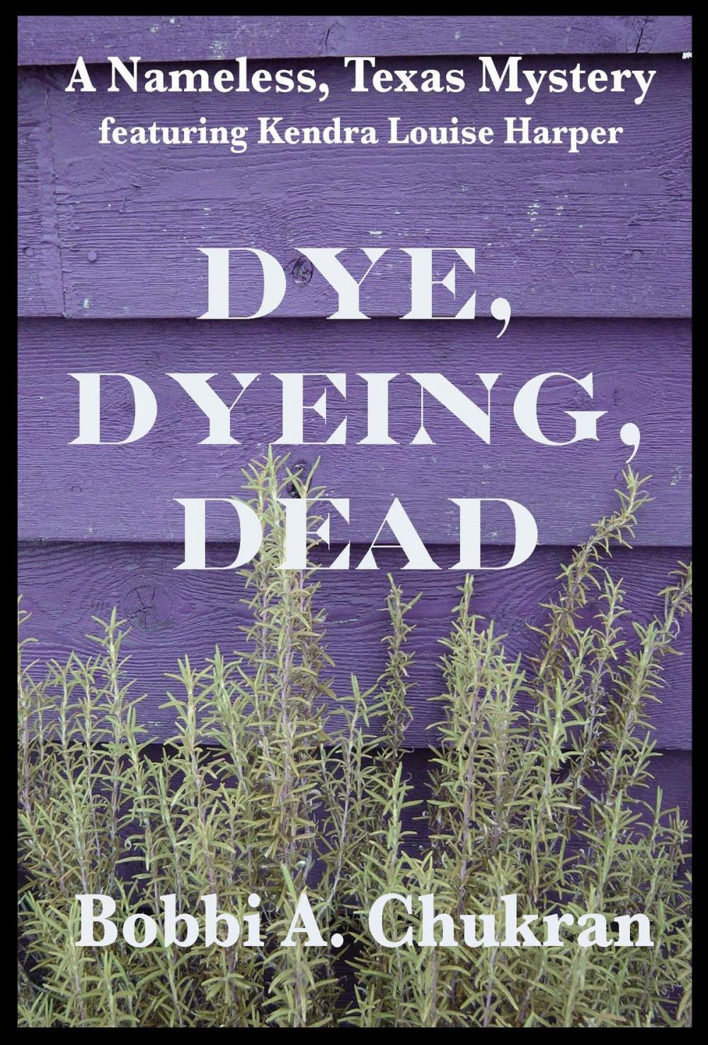 Big bigCover of Dye, Dyeing, Dead