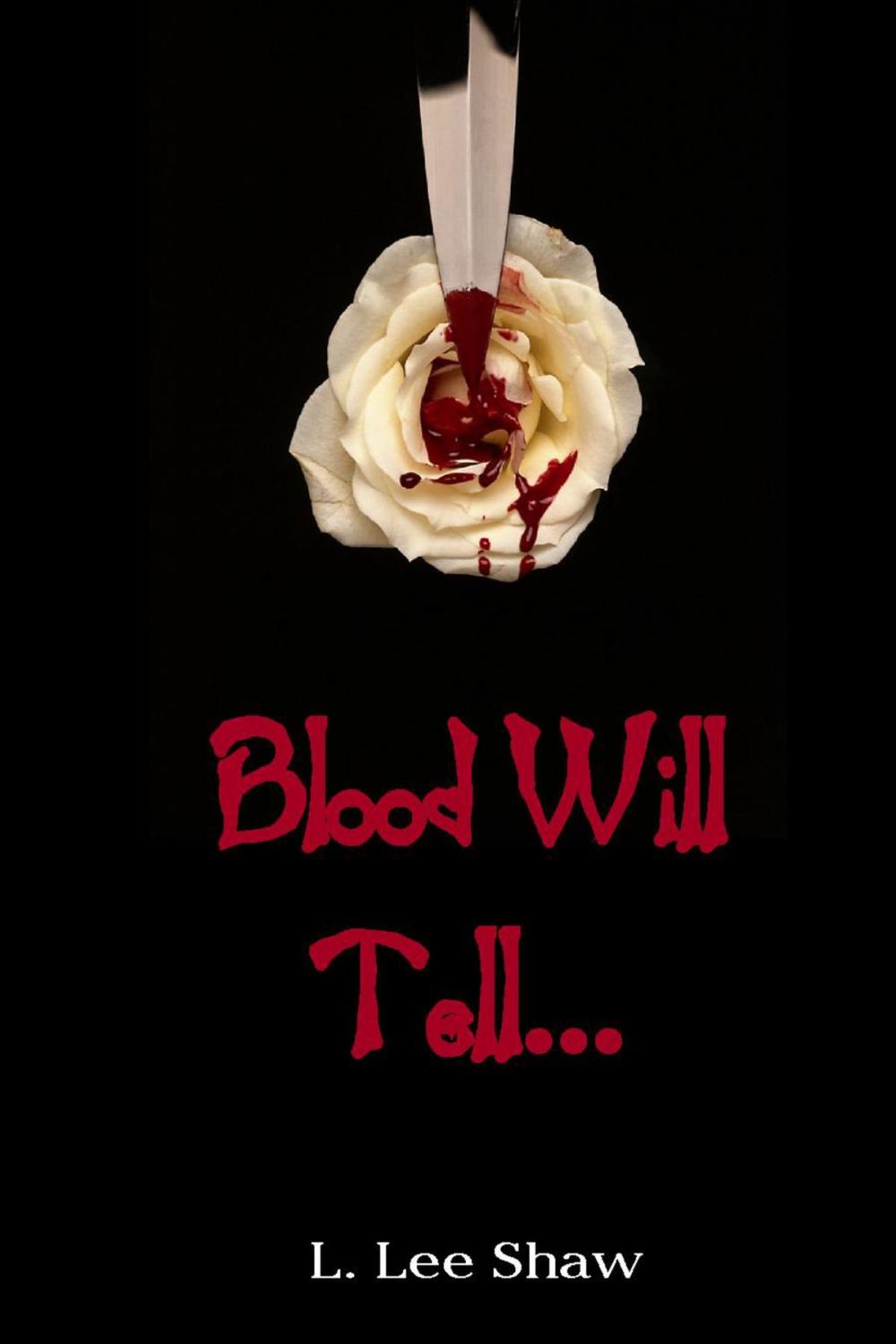 Big bigCover of Blood Will Tell...