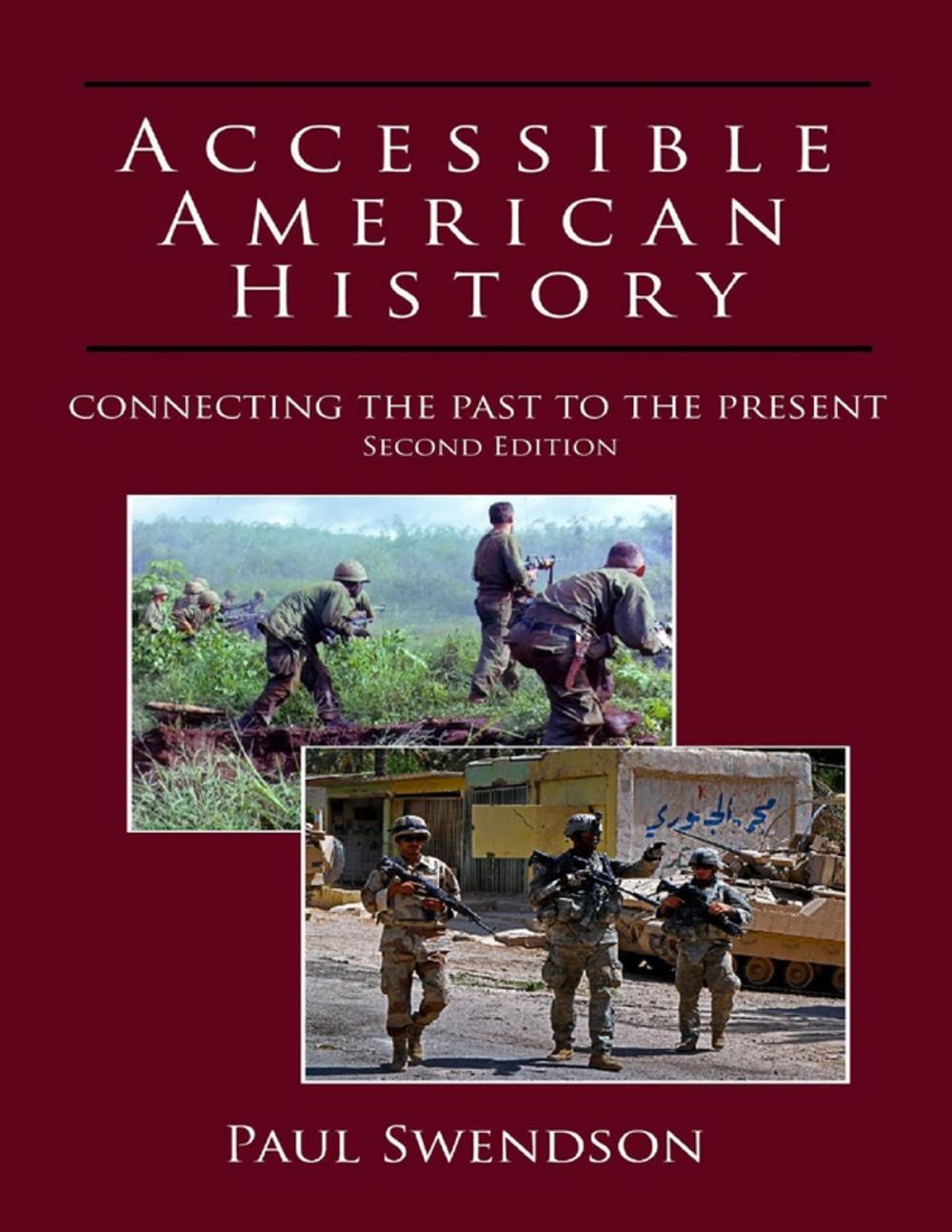 Big bigCover of Accessible American History: Connecting the Past to the Present, Second Edition