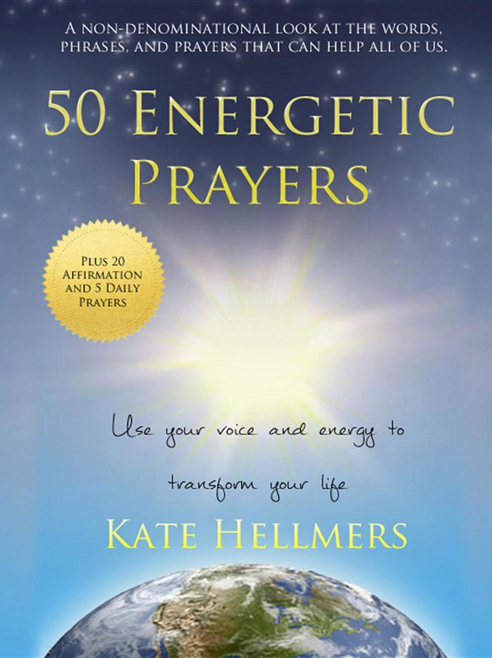 Big bigCover of 50 Energetic Prayers: Use Your Voice and Energy to Transform Your Life