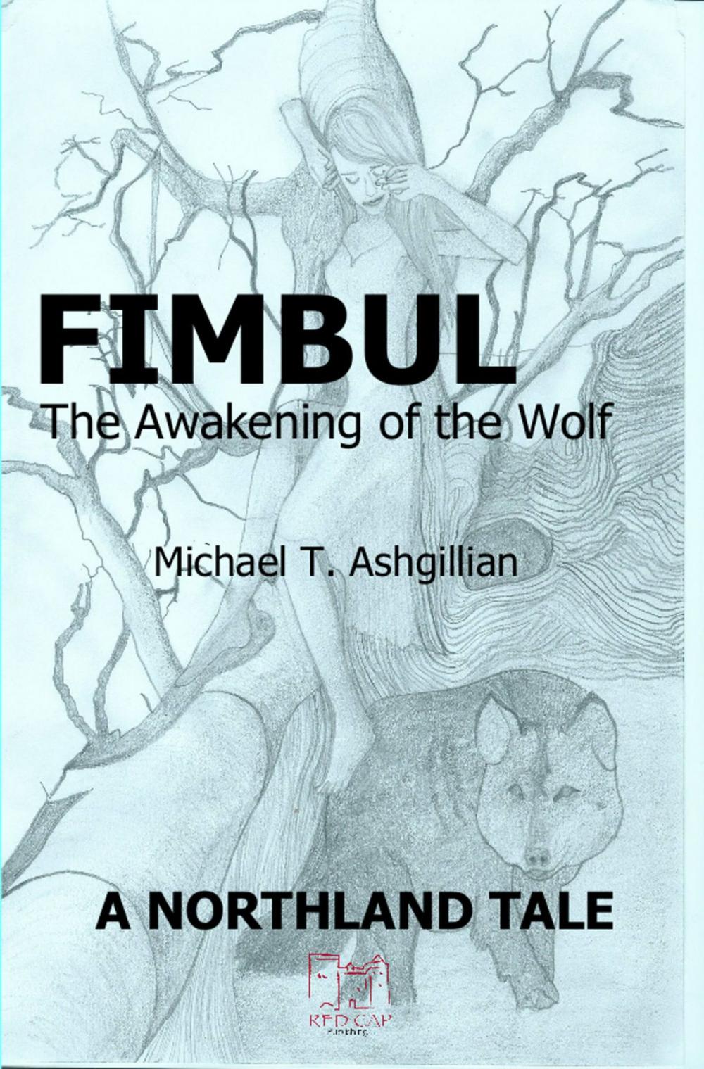 Big bigCover of Fimbul: The Awakening of the Wolf