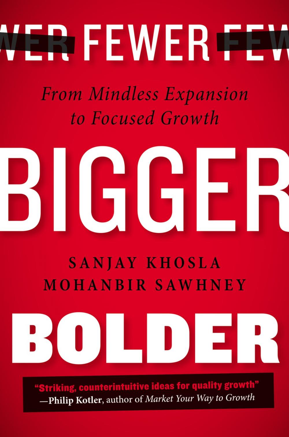 Big bigCover of Fewer, Bigger, Bolder