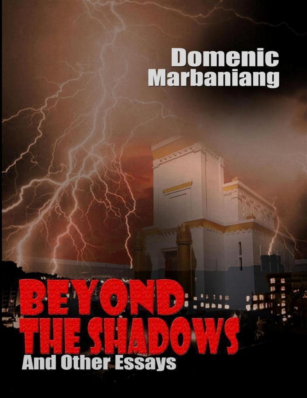 Big bigCover of Beyond the Shadows and Other Essays