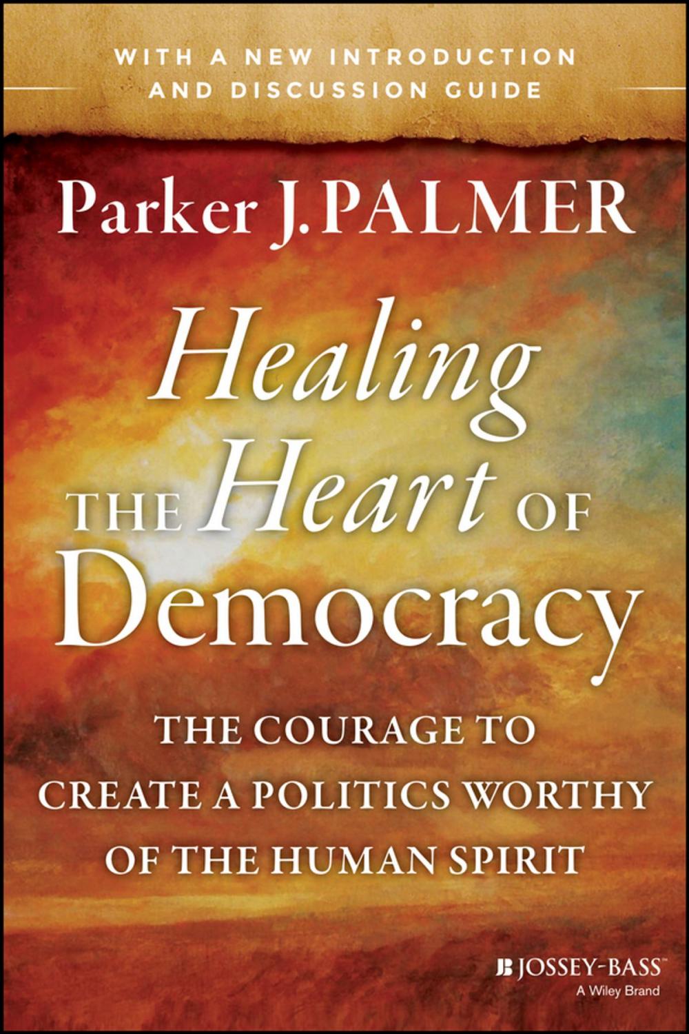Big bigCover of Healing the Heart of Democracy