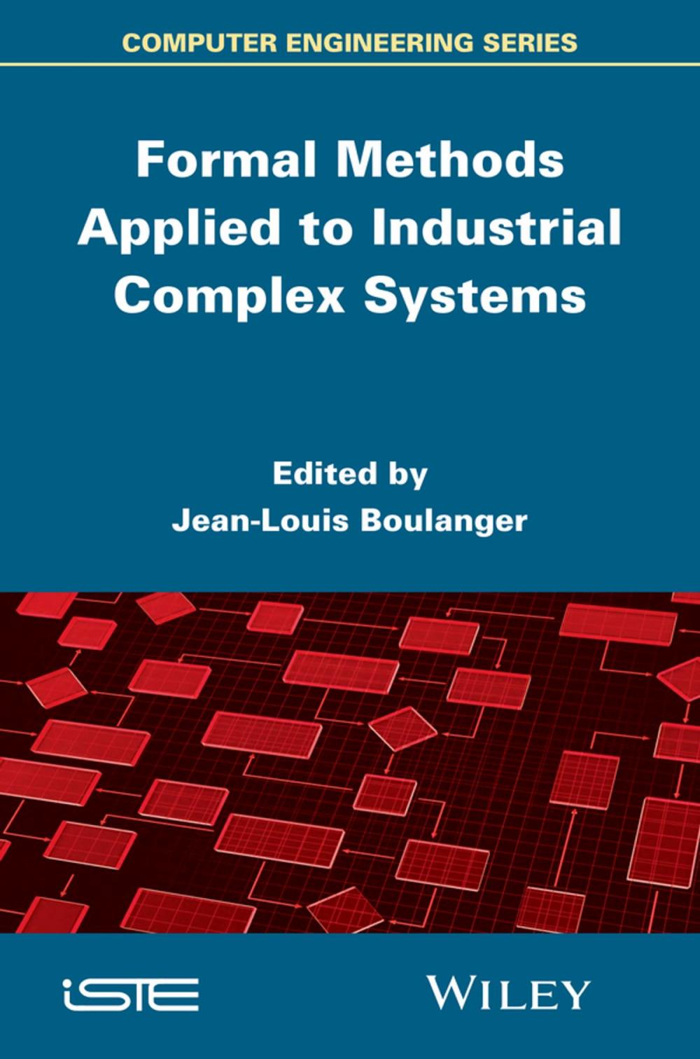 Big bigCover of Formal Methods Applied to Industrial Complex Systems