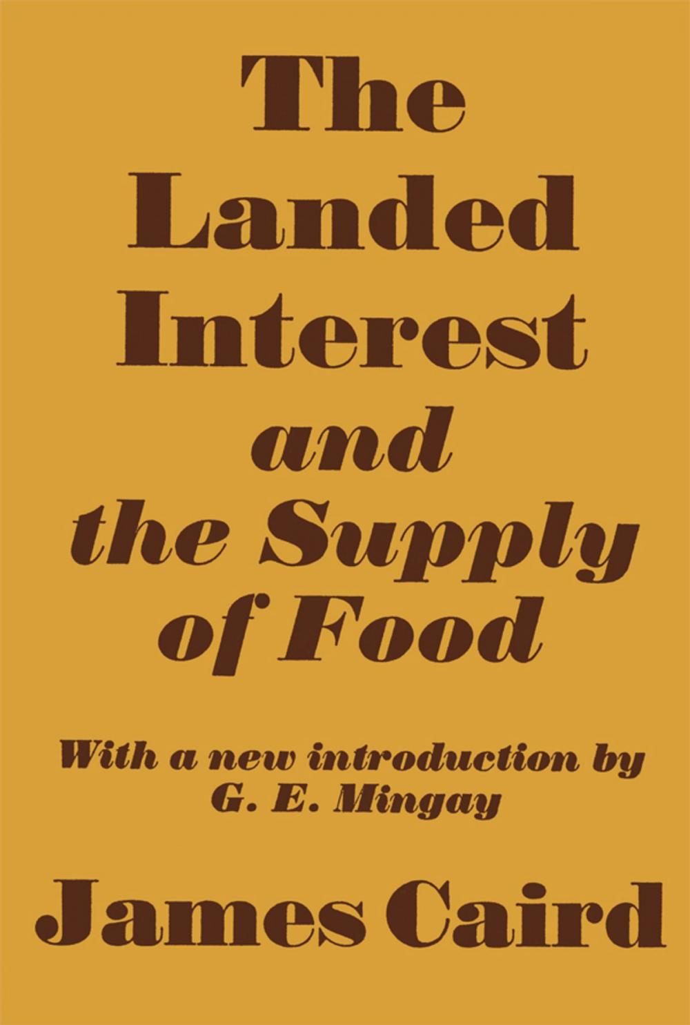 Big bigCover of Landed Interest and the Supply of Food