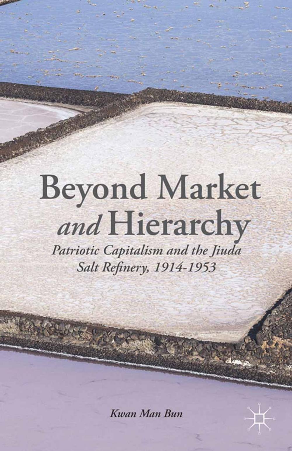 Big bigCover of Beyond Market and Hierarchy