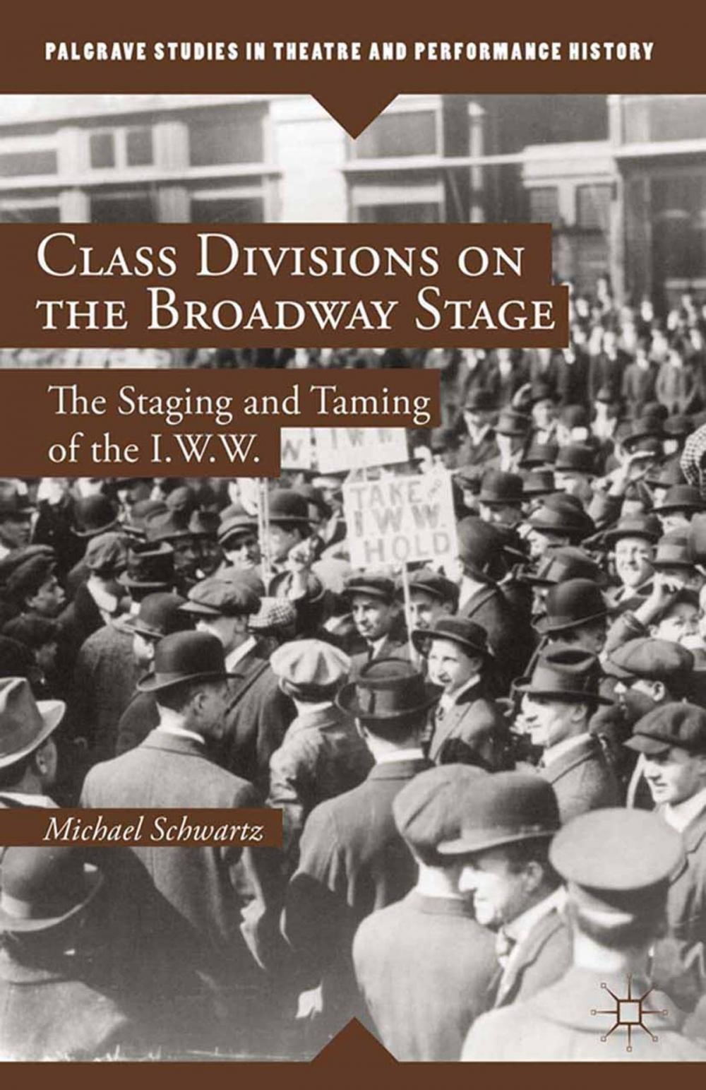 Big bigCover of Class Divisions on the Broadway Stage