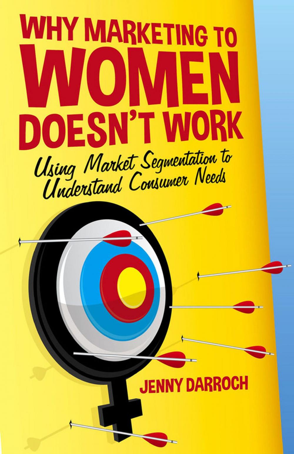 Big bigCover of Why Marketing to Women Doesn't Work