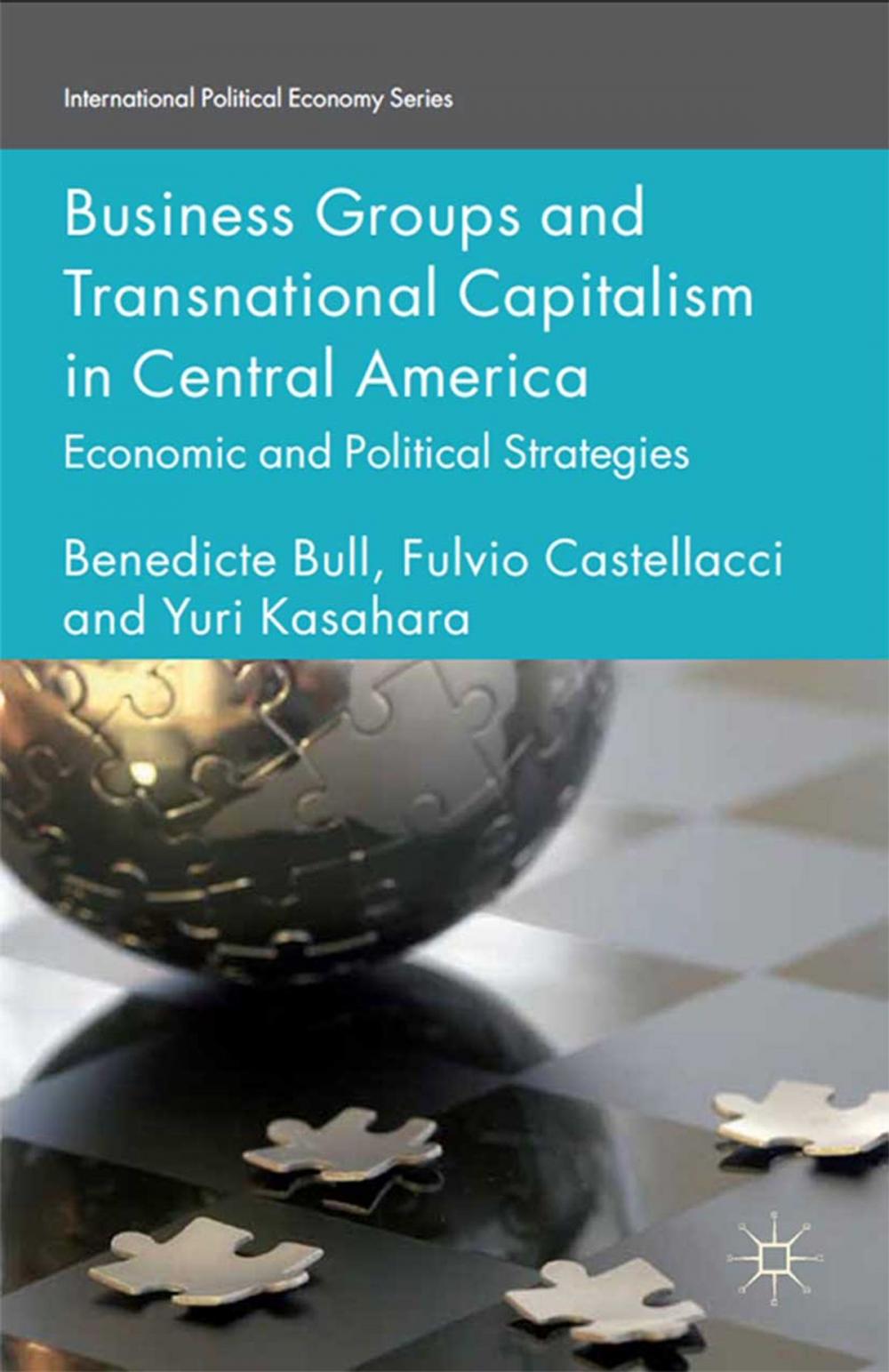 Big bigCover of Business Groups and Transnational Capitalism in Central America