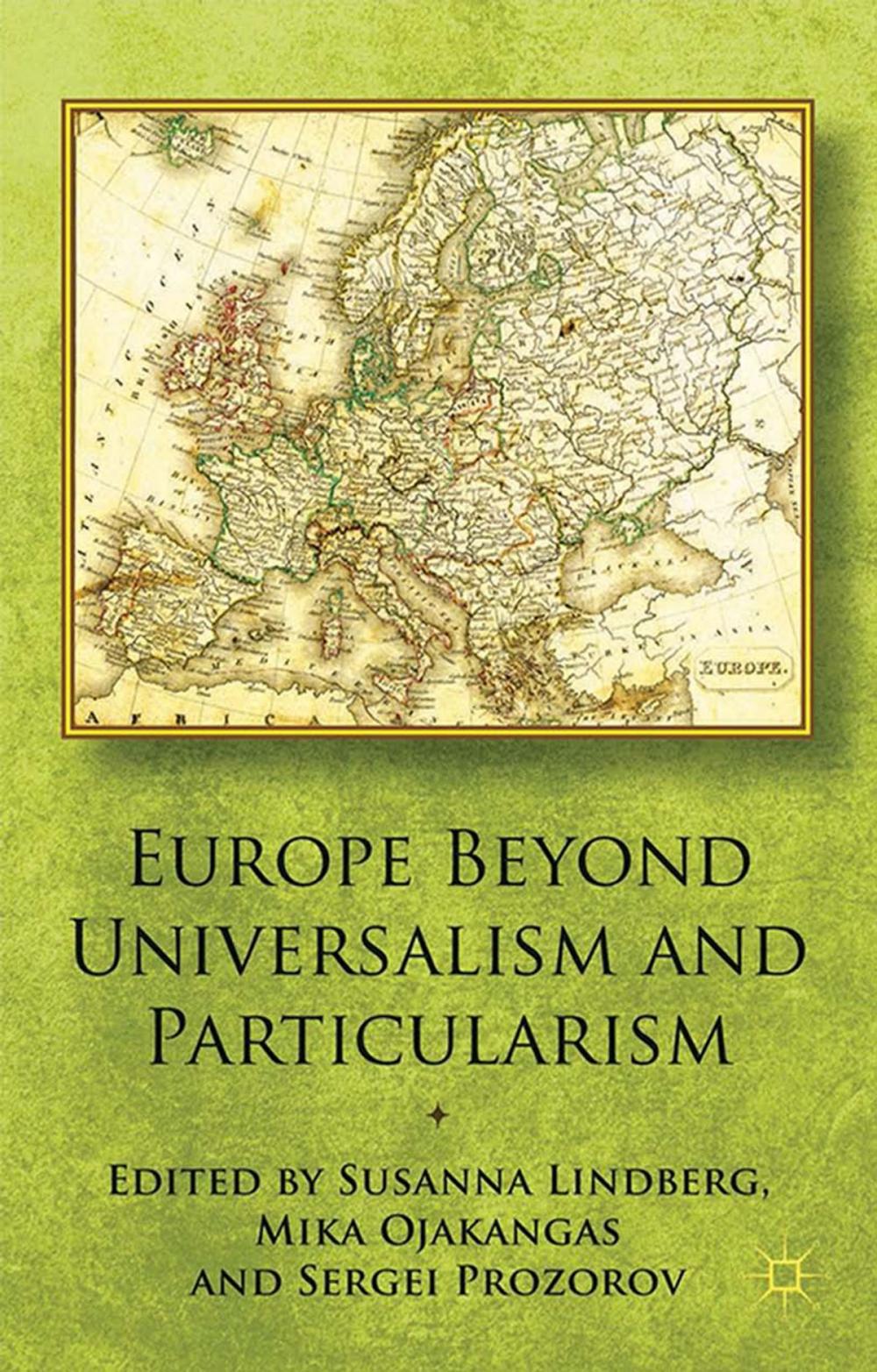 Big bigCover of Europe Beyond Universalism and Particularism