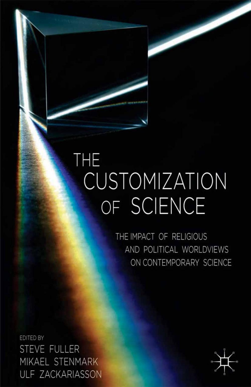 Big bigCover of The Customization of Science