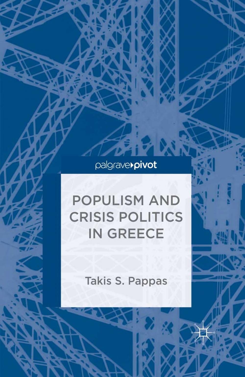 Big bigCover of Populism and Crisis Politics in Greece