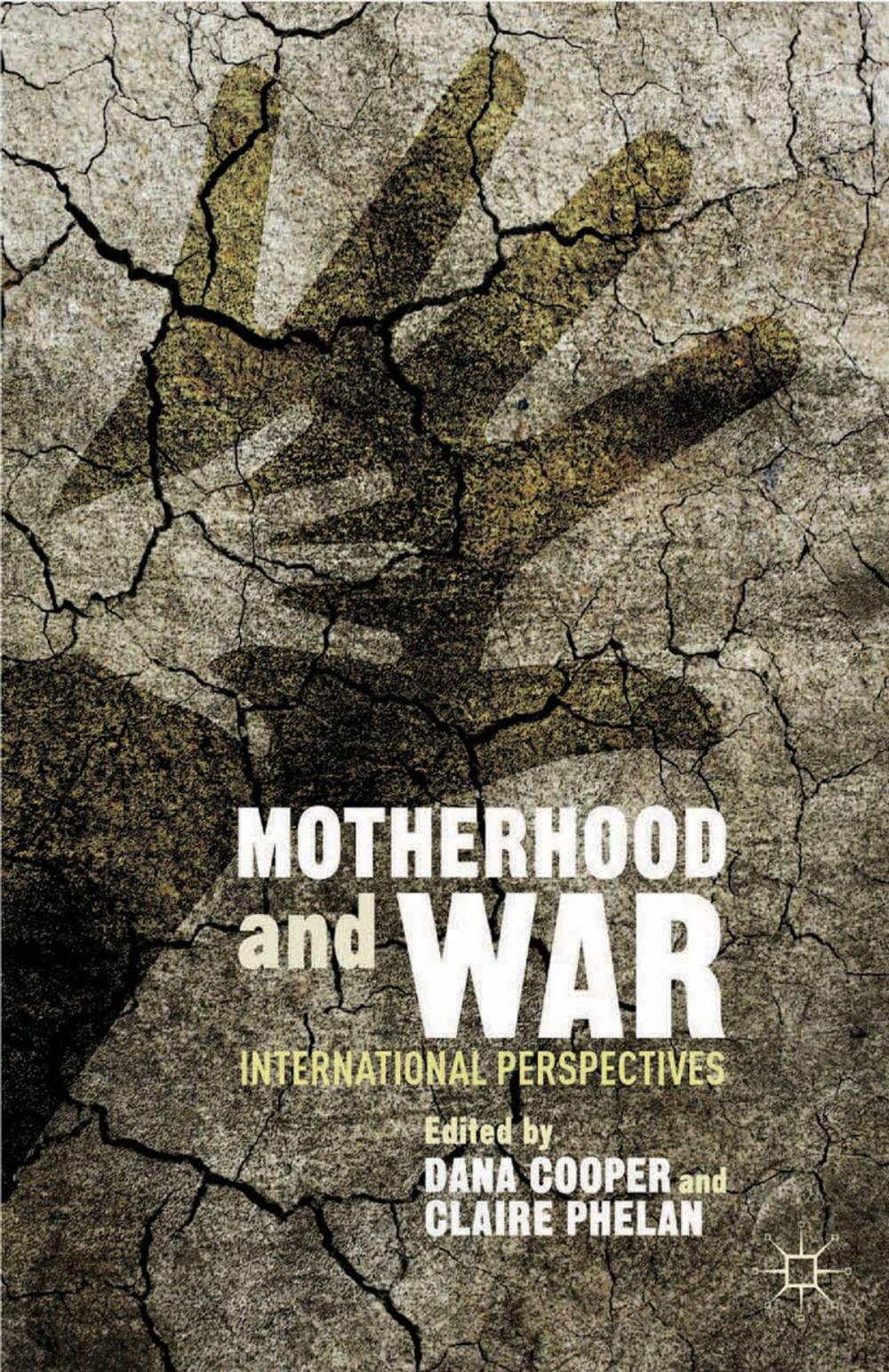 Big bigCover of Motherhood and War