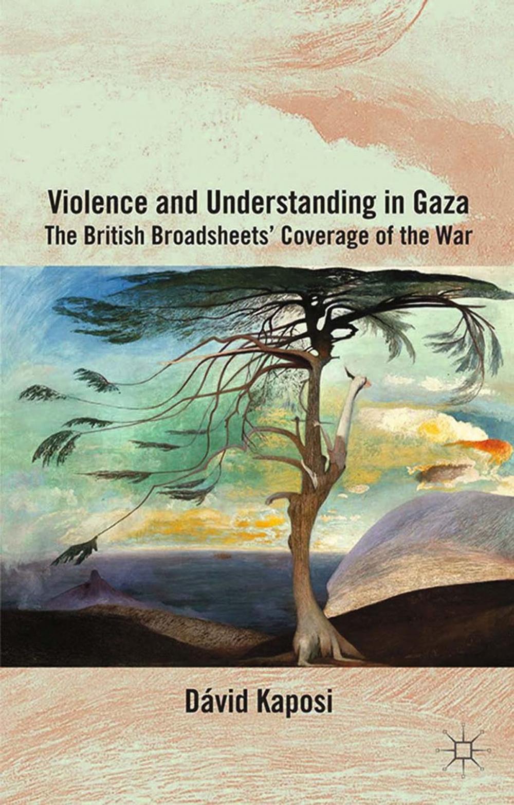 Big bigCover of Violence and Understanding in Gaza