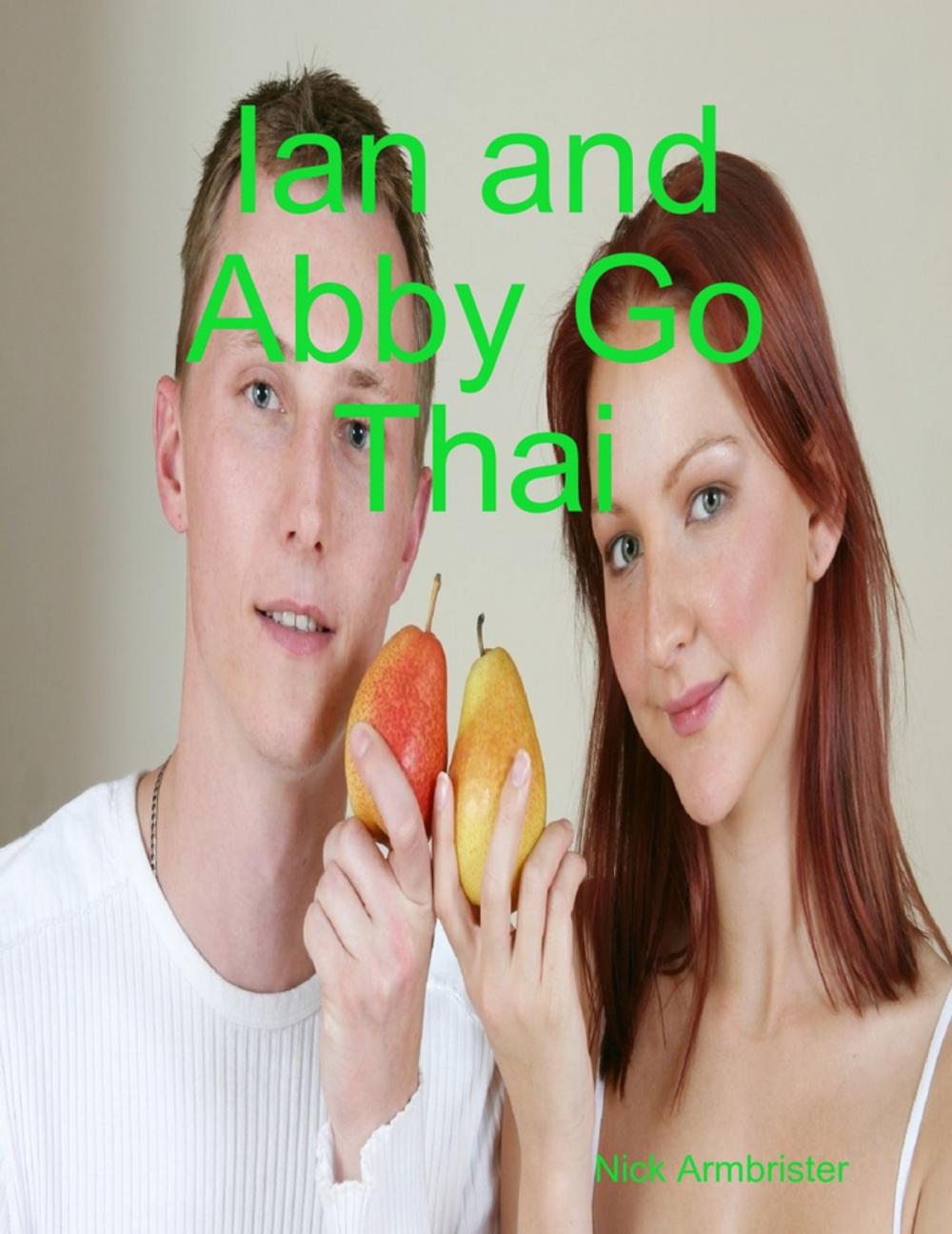 Big bigCover of Ian and Abby Go Thai