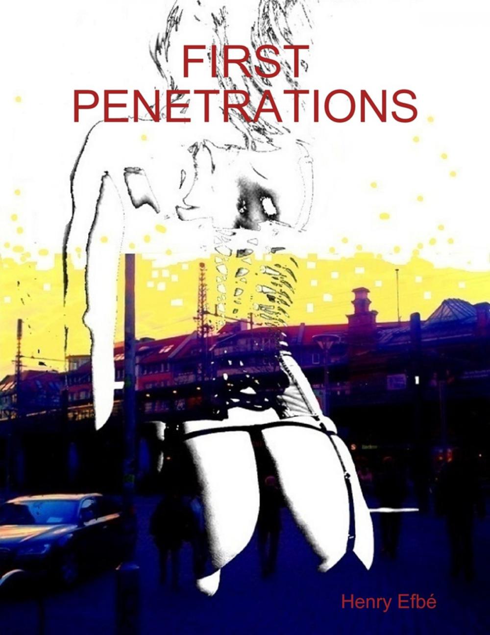 Big bigCover of First Penetrations