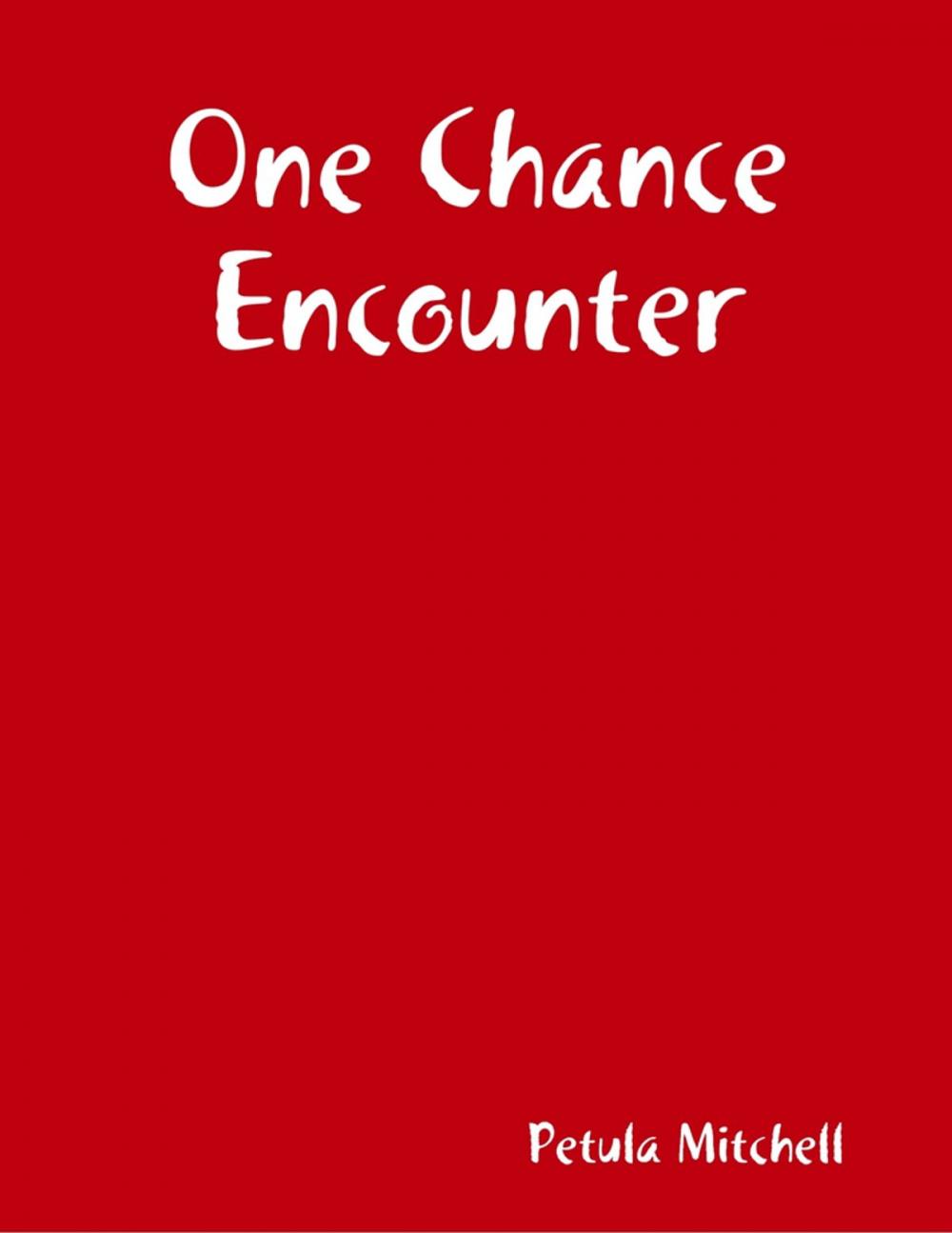 Big bigCover of One Chance Encounter