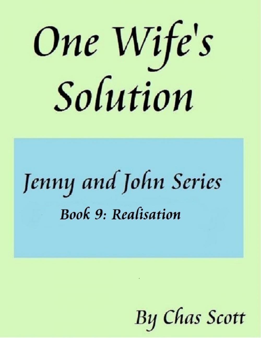 Big bigCover of One Wife's Solution (Jenny and John Series) Book 9: Realisation