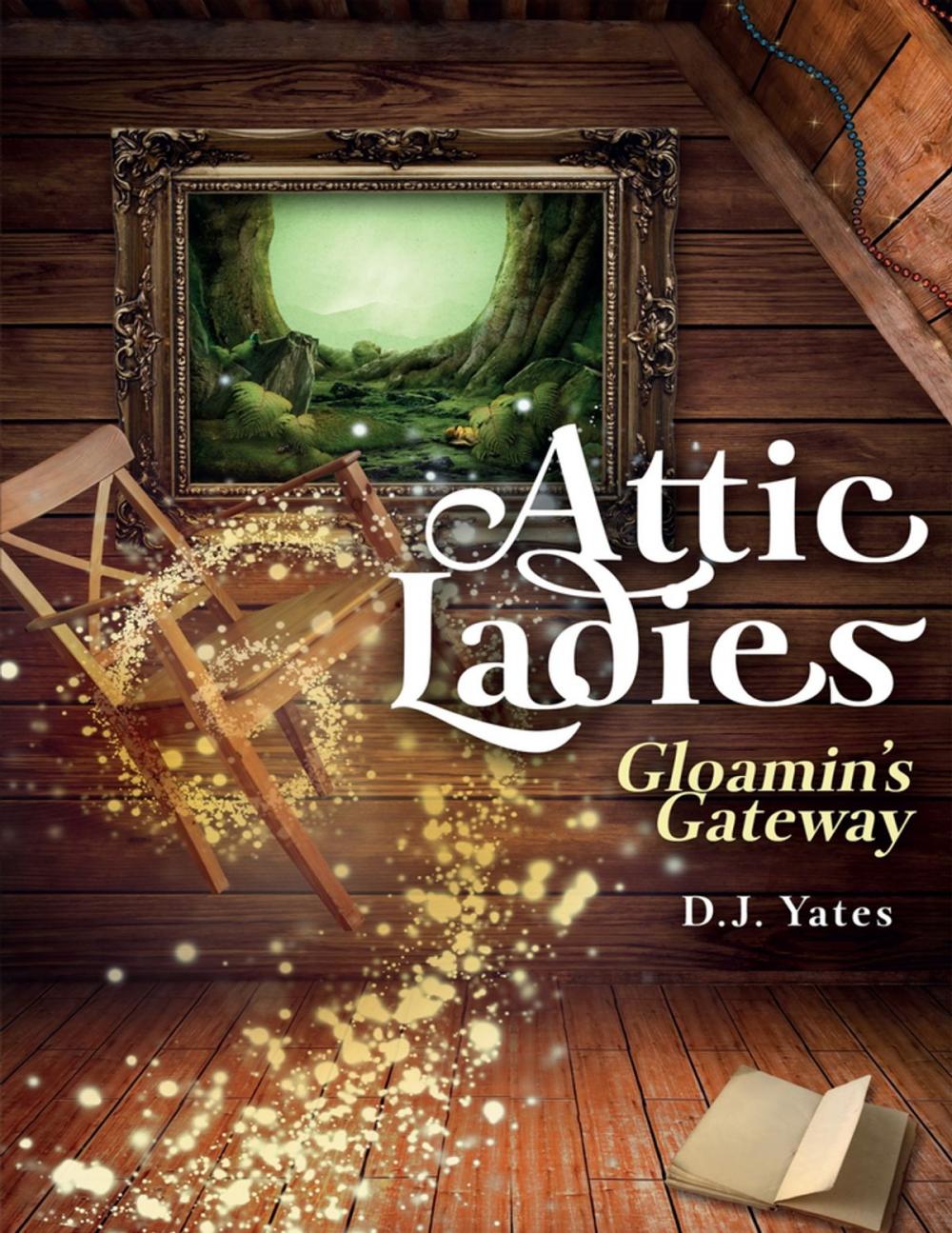 Big bigCover of Attic Ladies: Gloamin's Gateway