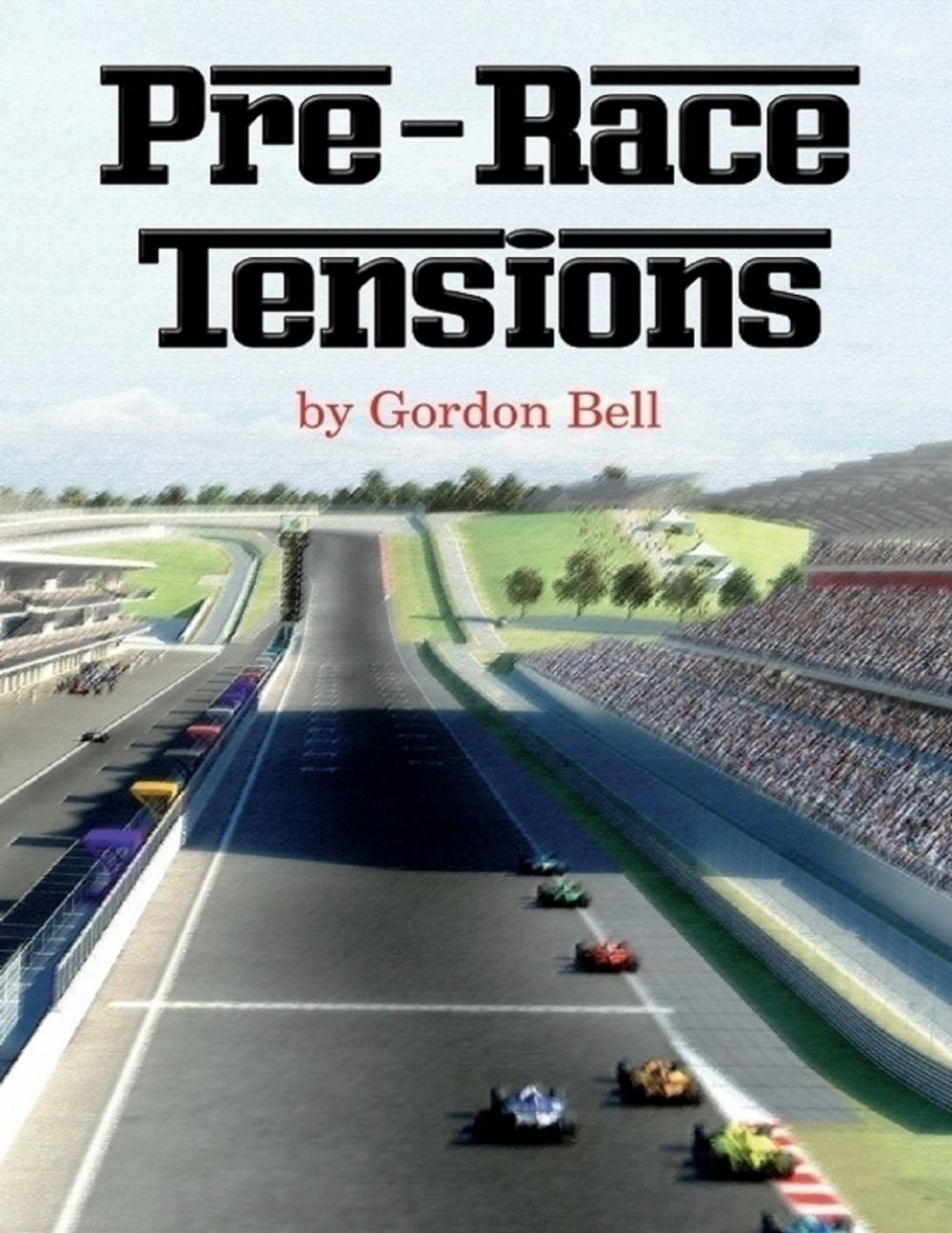 Big bigCover of Pre-race Tensions