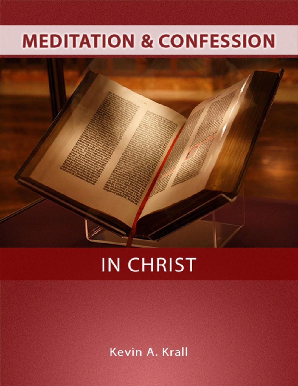 Big bigCover of Meditation & Confession In Christ