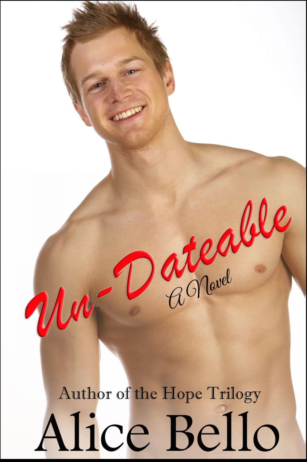 Big bigCover of Un-Dateable: A Novel