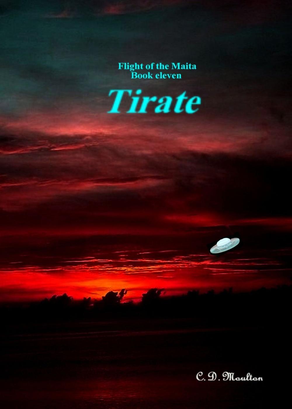 Big bigCover of Flight of the Maita Book Eleven: Tirate