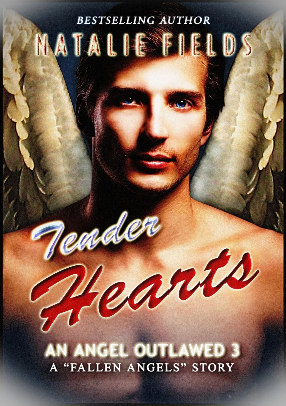 Big bigCover of Tender Hearts: An Angel Outlawed 3