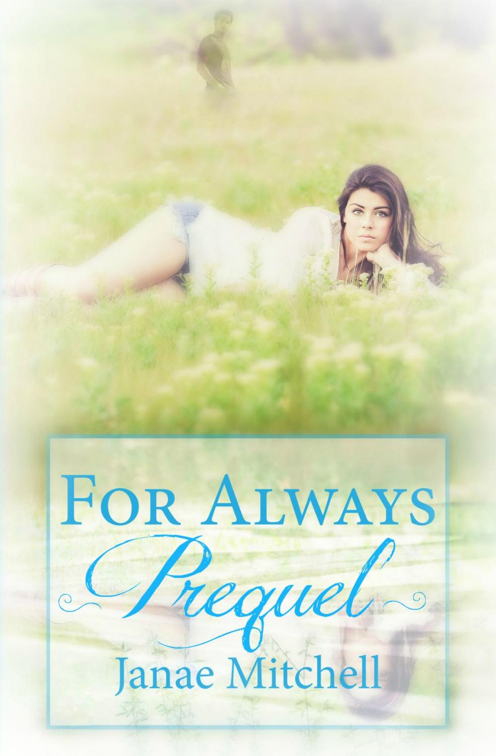 Big bigCover of For Always Prequel