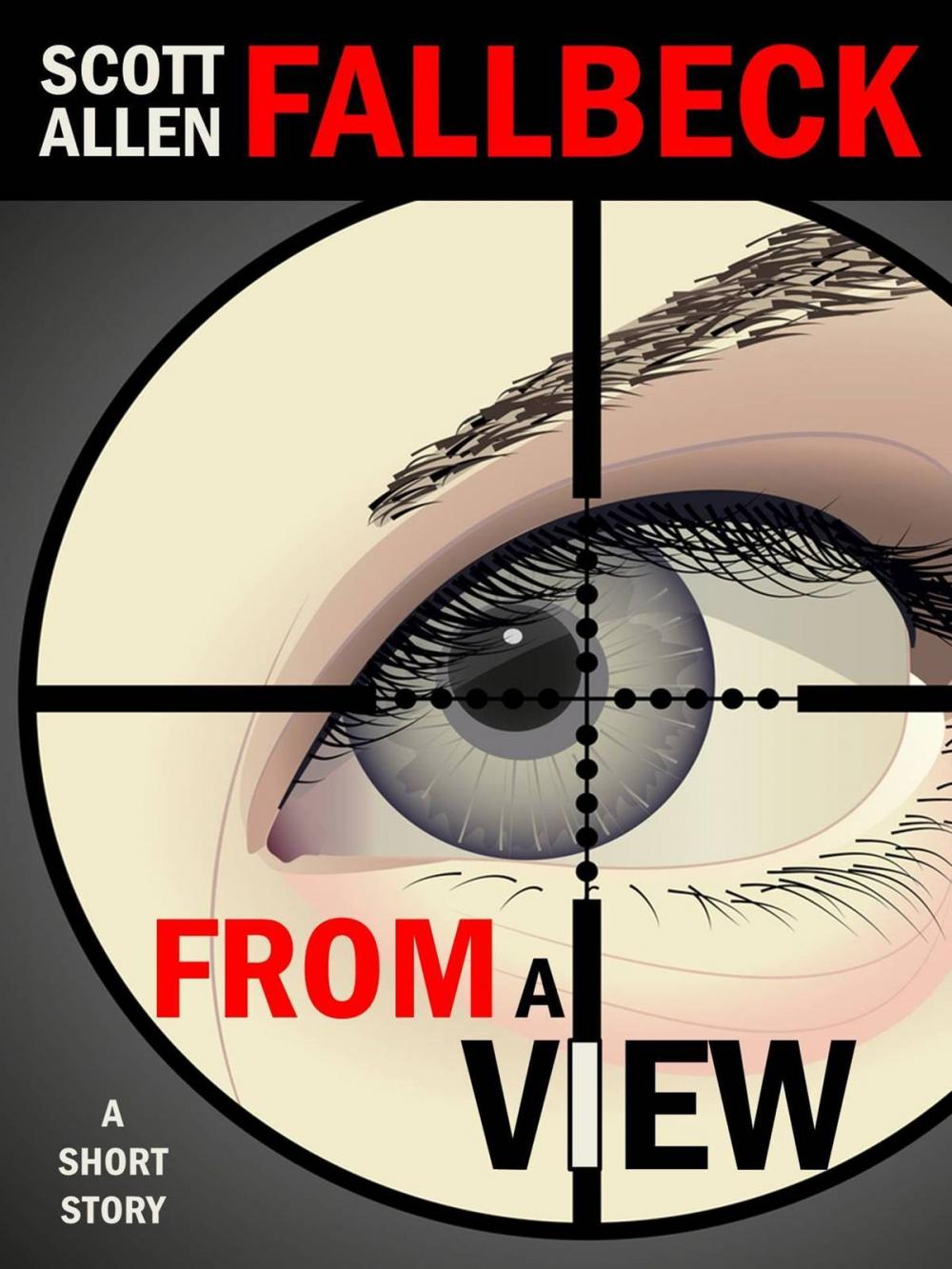 Big bigCover of From A View (A Short Story)