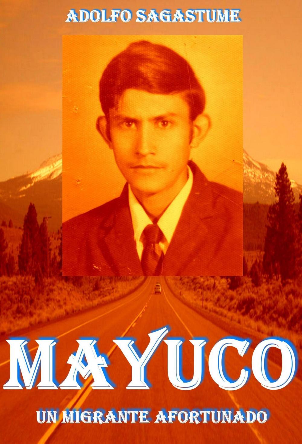 Big bigCover of Mayuco: Un Migrante Afortunado