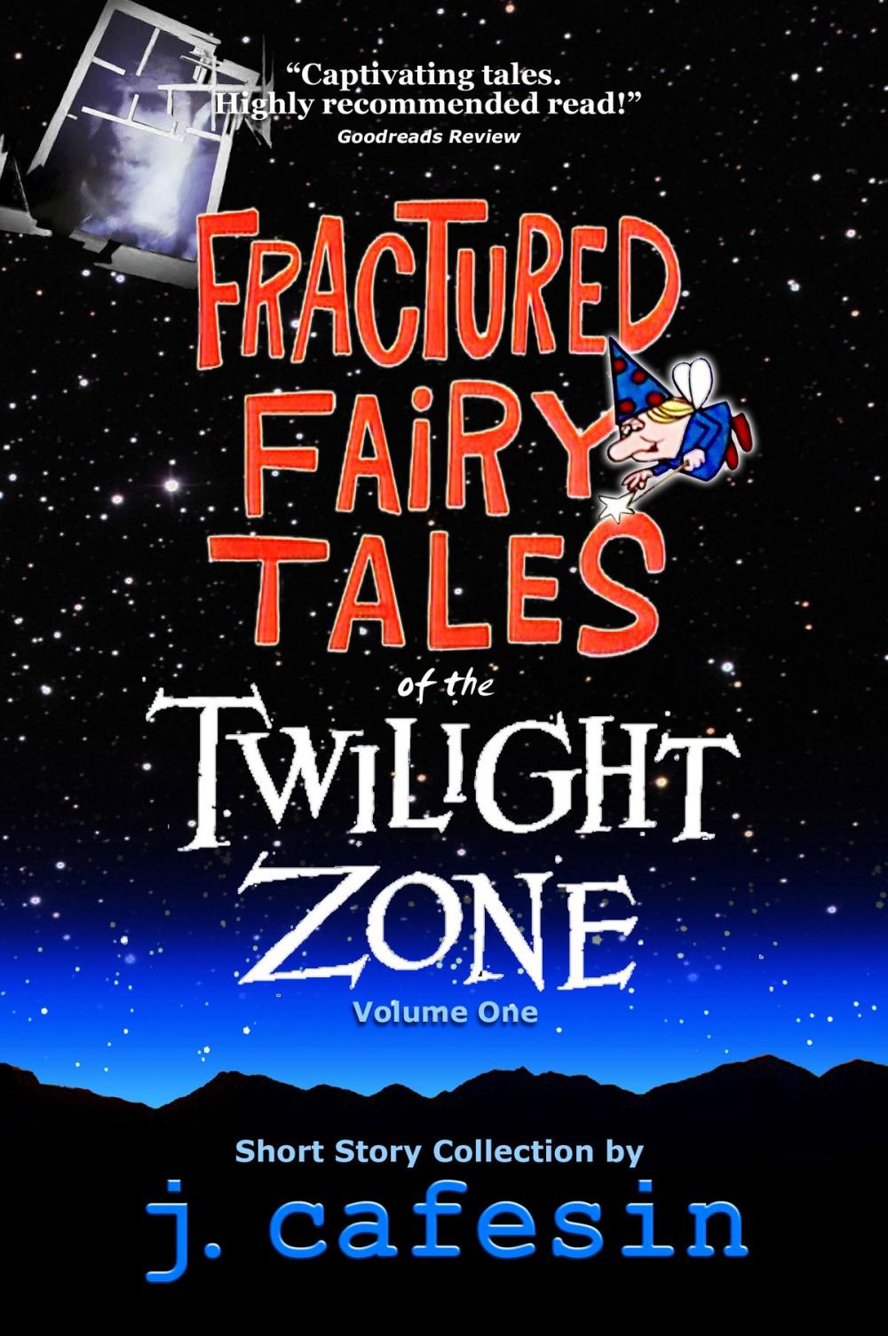 Big bigCover of Fractured Fairy Tales of the Twilight Zone: Volume 1