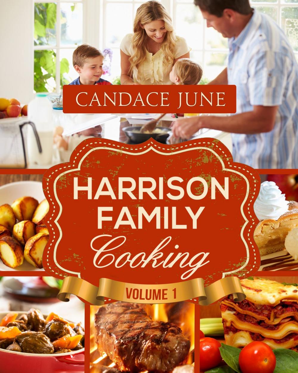 Big bigCover of Harrison Family Cooking Volume 1