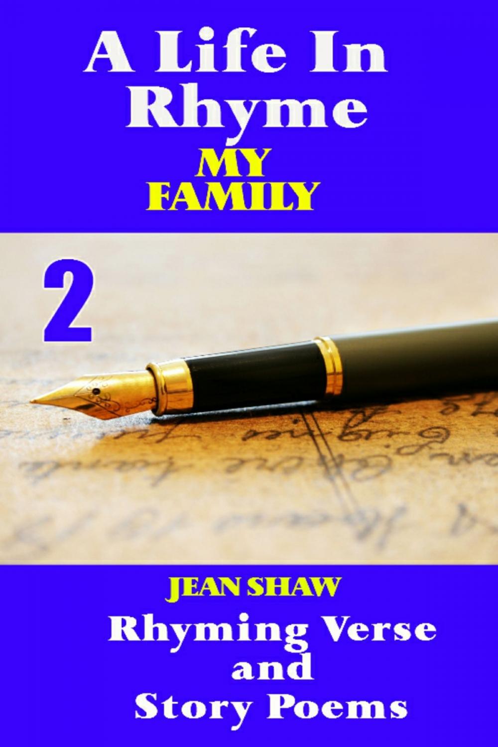 Big bigCover of A Life In Rhyme: My Family