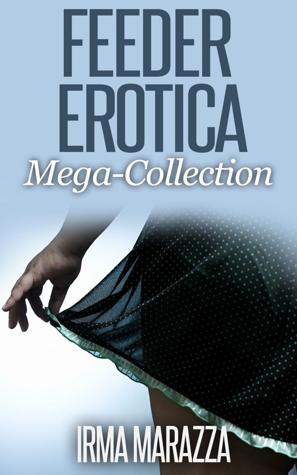 Big bigCover of Feeder Erotica Mega Collection