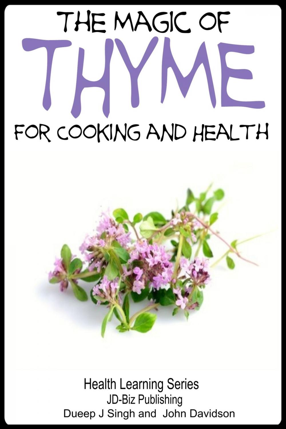 Big bigCover of The Magic of Thyme For Cooking and Health