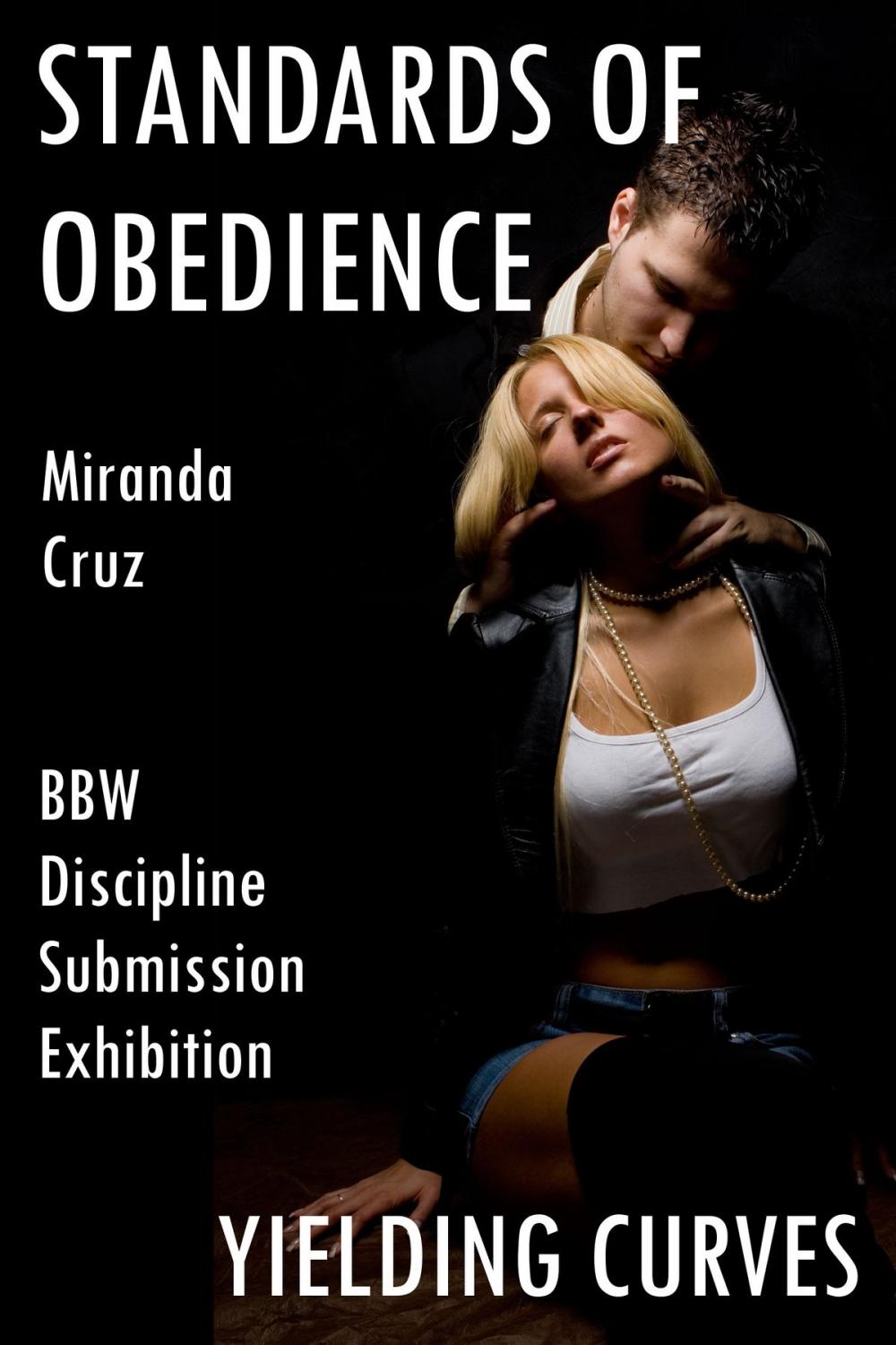 Big bigCover of Yielding Curves: Standards of Obedience (BBW, Discipline, Submission, and Exhibition)