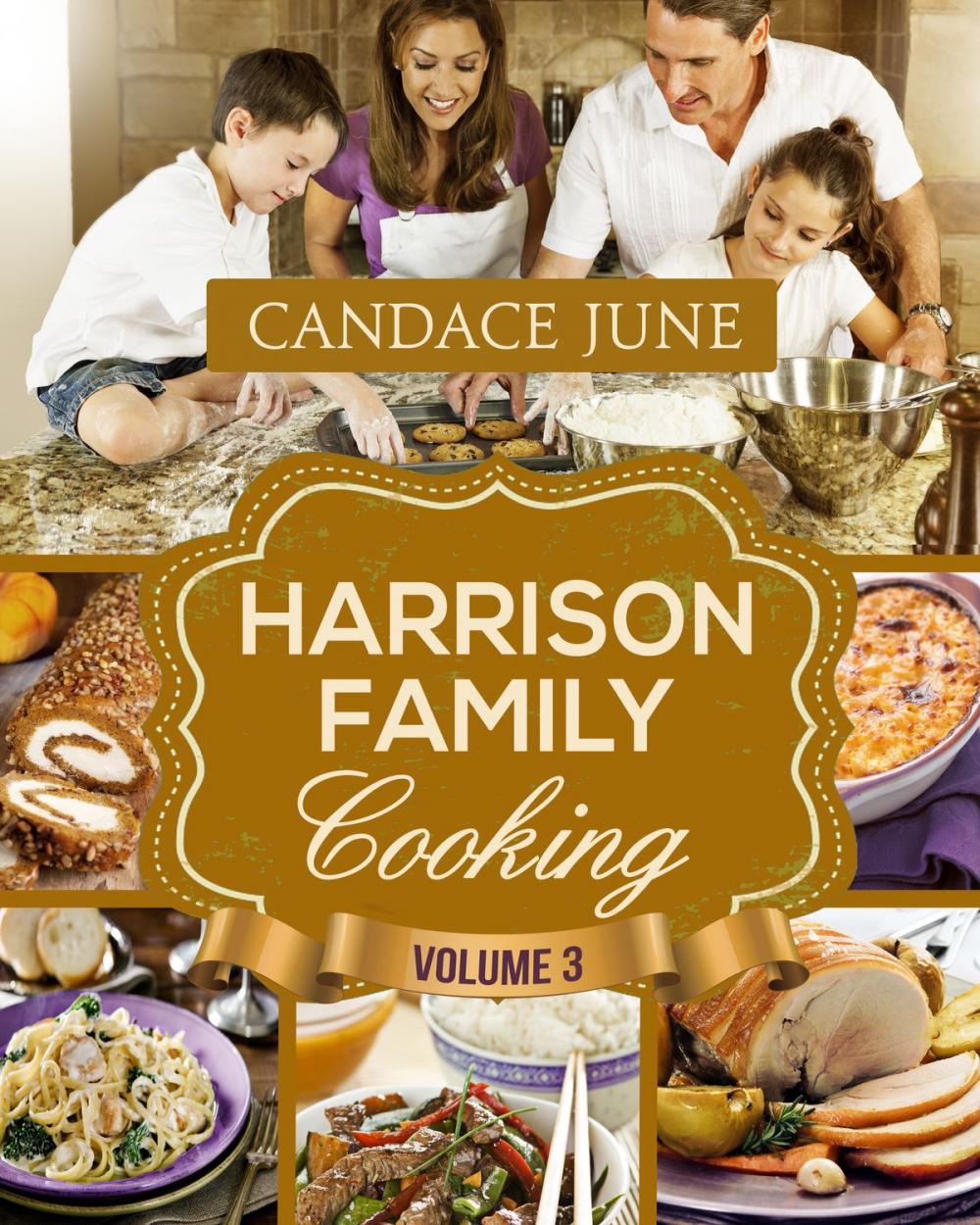 Big bigCover of Harrison Family Cooking Volume 3