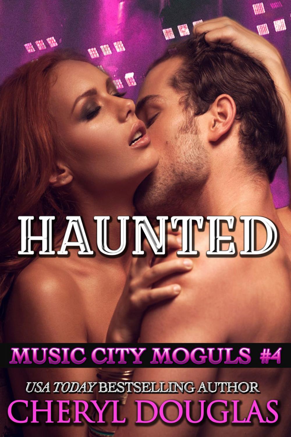 Big bigCover of Haunted (Music City Moguls #4)