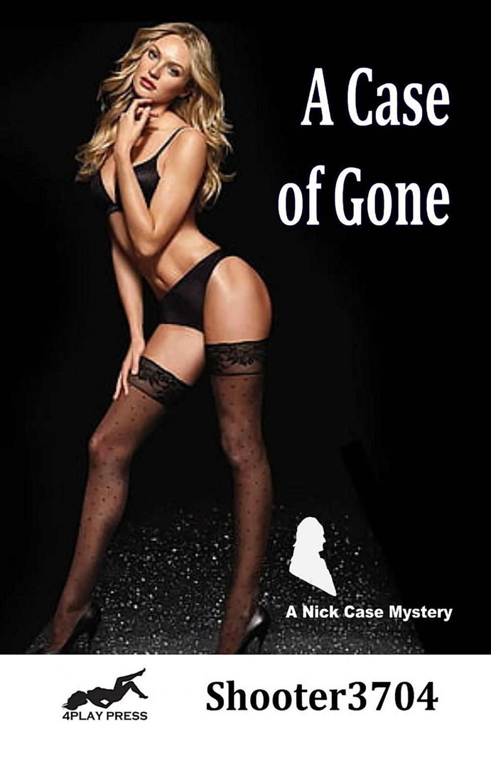 Big bigCover of A Case of Gone (A Nick Case Mystery)